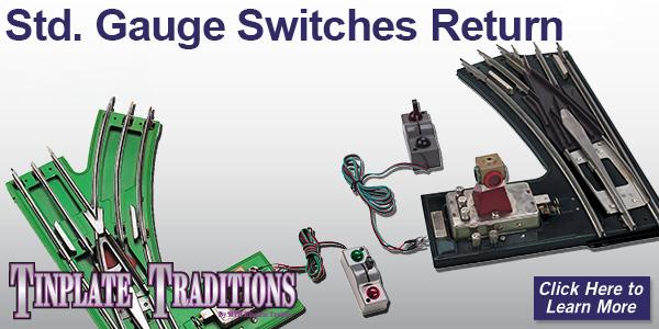 Tinplate Switches Return To Lineup