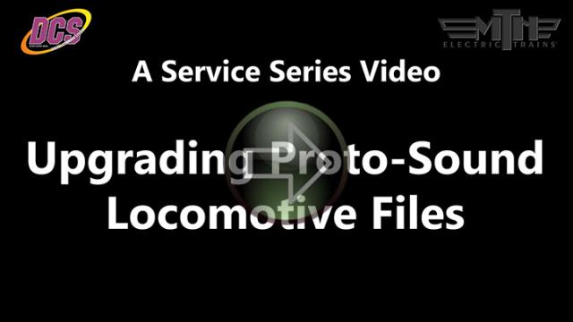 Upgrading Proto-Sound Locomotive Files
