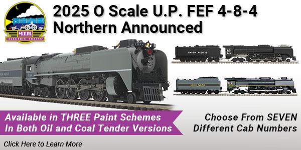 2025 Premier O Scale U.P. FEF 4-8-4 Northern Announced | MTH Trains