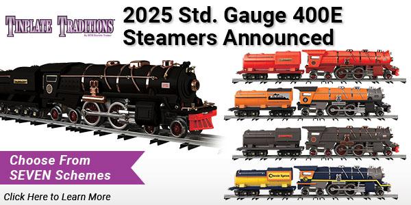 2025 Tinplate Traditions 400E Steam Locomotives Announced | MTH Trains